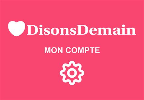 disons emain|Mon avis sur Disons Demain : Test sans filtre sur ce。